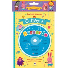 Cantando Meu Nome - O Livro Do Bernardo