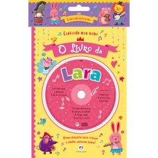 Cantando Meu Nome - O Livro Da Lara