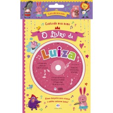 Cantando Meu Nome - O Livro Da Luiza