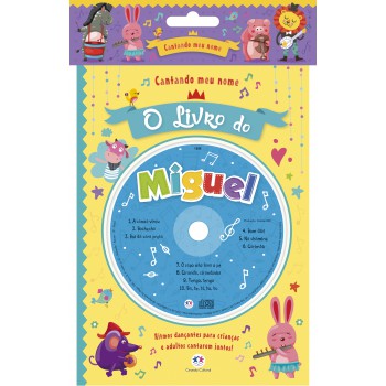 Cantando Meu Nome - O Livro Do Miguel