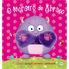 O Monstro Do Abraço: Cuidado: Abraços Fofinhos E Carinhosos!