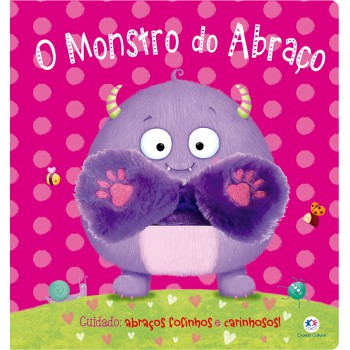 O Monstro Do Abraço: Cuidado: Abraços Fofinhos E Carinhosos!