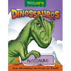 Dinossauros - Alossauro