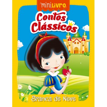 Contos Clássicos - Branca De Neve