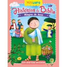 Histórias Da Bíblia - Milagres De Jesus