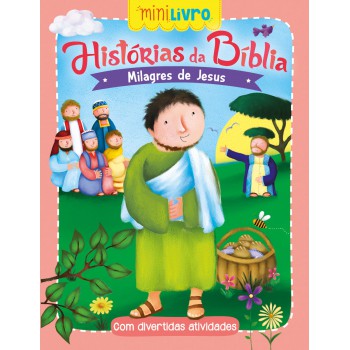 Histórias Da Bíblia - Milagres De Jesus