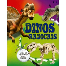 Dinos Radicais - Livro 2: Livro De Atividades Para Colorir