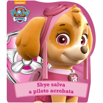 Patrulha Canina - Skye Salva A Piloto Acrobata