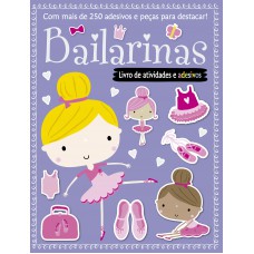 Bailarinas: Livro De Atividades E Adesivos