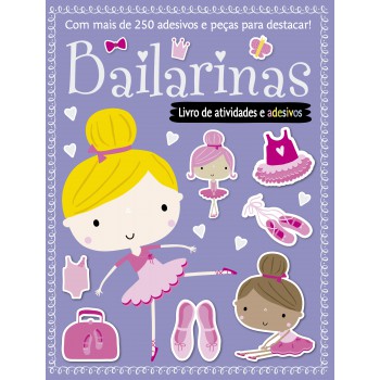 Bailarinas: Livro De Atividades E Adesivos