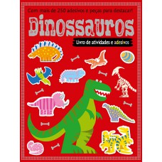 Dinossauros: Livro De Atividades E Adesivos