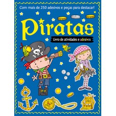 Piratas: Livro De Atividades E Adesivos