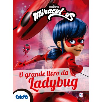 Ladybug - O Grande Livro Da Ladybug