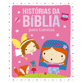 Histórias Da Bíblia Para Garotas