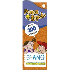 Pense Rápido 3º Ano - A Partir De 8 Anos: Mais De 200 Perguntas