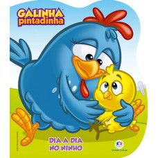 Galinha Pintadinha - Dia A Dia No Ninho