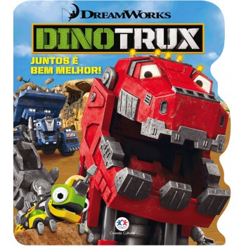 Dinotrux - Juntos é Bem Melhor