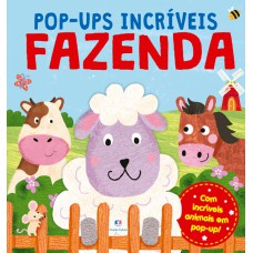 Fazenda: Com Incríveis Animais Em Pop-up!