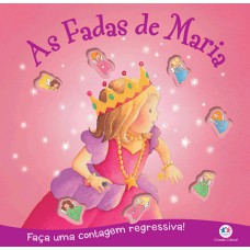 As Fadas De Maria: Faça Uma Contagem Regressiva!