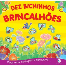 Dez Bichinhos Brincalhões: Faça Uma Contagem Regressiva!