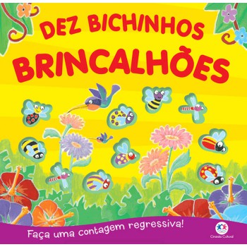 Dez Bichinhos Brincalhões: Faça Uma Contagem Regressiva!