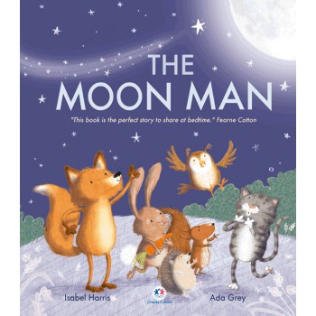 The Moon Man: This Book Is The Perfect Story To Share At Bedtime