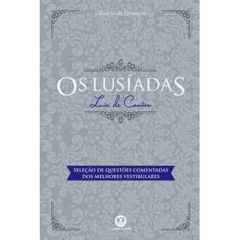 Os Lusíadas: Com Questões Comentadas De Vestibular