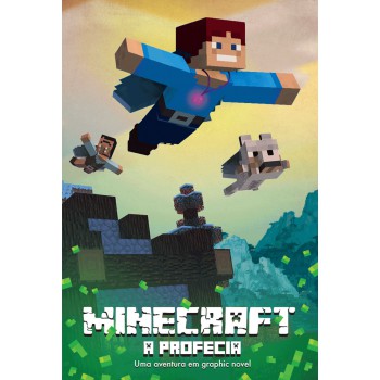 Minecraft A Profecia - Livro 3