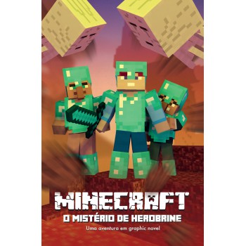 Minecraft O Mistério De Herobrine - Livro 5