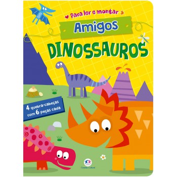 Amigos Dinossauros: Para Ler E Montar