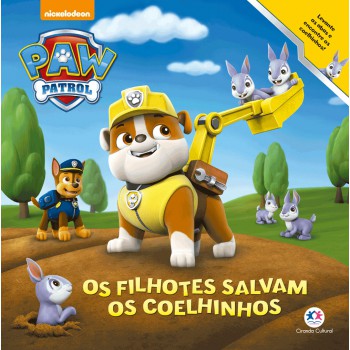 Patrulha Canina - Os Filhotes Salvam Os Coelhinhos