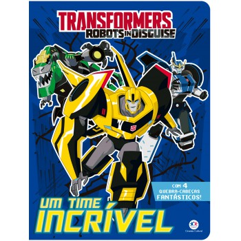 Transformers Robots In Disguise - Um Time Incrível