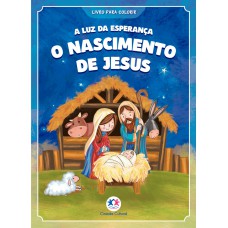 A Luz Da Esperança - O Nascimento De Jesus