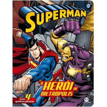 Super-homem - O Herói Da Metrópolis