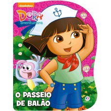 Dora, A Aventureira - O Passeio De Balão