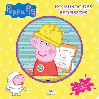 Peppa Pig - No Mundo Das Profissões: Com 5 Quebra-cabeças Incríveis!