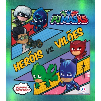 Pj Masks - Heróis Vs Vilões