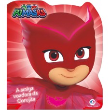 Pj Masks - A Amiga Voadora Da Corujita