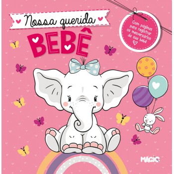 Nossa Querida Bebê (magic Kids)