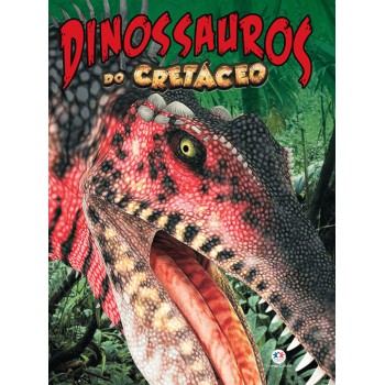 Dinossauros Do Cretáceo