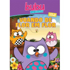 Bubu E As Corujinhas - Voando De Flor Em Flor