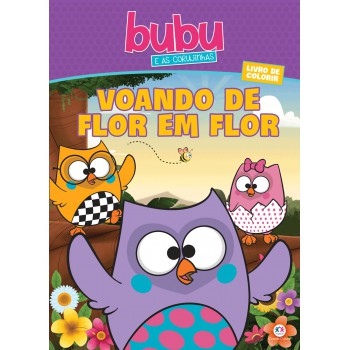 Bubu E As Corujinhas - Voando De Flor Em Flor