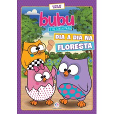 Bubu E As Corujinhas - Dia A Dia Na Floresta