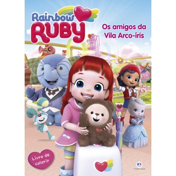 Rainbow Ruby - Os Amigos Da Vila Arco-íris