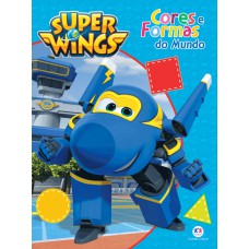 Super Wings - Cores E Formas Do Mundo