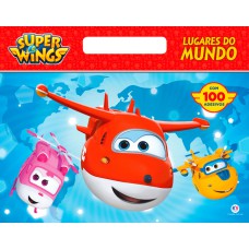 Super Wings - Lugares Do Mundo