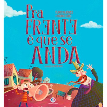 Pra Frente é Que Se Anda
