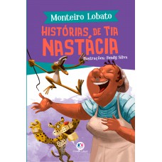 Histórias De Tia Nastácia