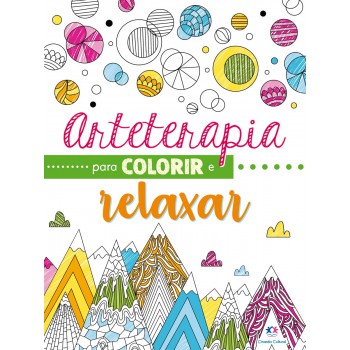 Arteterapia Para Colorir E Relaxar