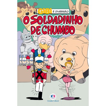 O Soldadinho De Chumbo